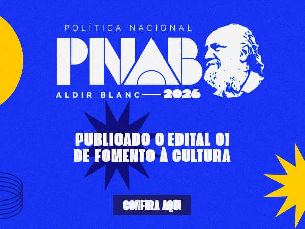 Lançado o Edital João Curió de Fomento à Cultura da PNAB 2026